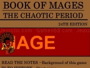 Play Book of mages - The chaotic period
