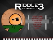 Play Riddles school 3