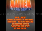 Play Mayhem in the skies