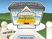 Play Old poppa crappauds - Mansion impossible