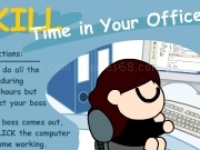 Play Kill time in your office