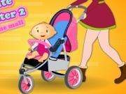 Play Ultimate baby sitter 2 - Day at the mall