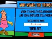 Play Who wears the trousers