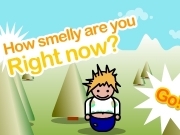 Play How smelly are you right now ?