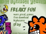 Play The squirrel familly in freaky fun