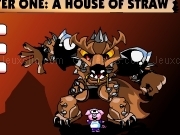 Play Wolfn swine - chapter one - a house of straw