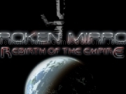 Play Broken mirror - rebirth of the empire