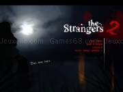 Play The strangers 2