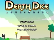 Play Death dice - overdose