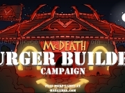 Play Mc death burger builder campaign