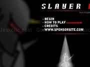 Play Slayer 1 - dark knight
