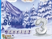 Play Sound of gravity 3