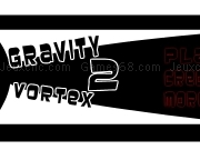 Play Gravity Vortex 2