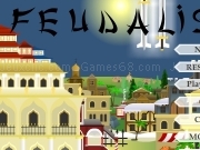 Play Feudalism 2 illimited