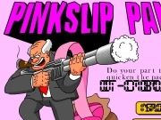 Play Pinkslip panic illimited