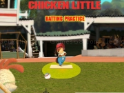 Play Chicken little batting practice